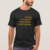 Sarcasm is de natuurlijke verdediging van mijn lic t-shirt (Voorkant)