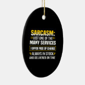 Sarcasm is maar een van de vele services keramisch ornament (Rechts)