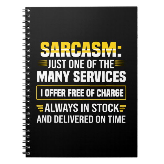Sarcasm is maar een van de vele services notitieboek (Voorkant)