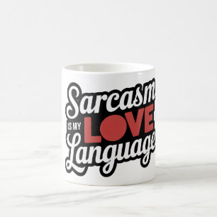 Sarcasm is mijn liefdestaal koffiemok