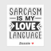 Sarcasm is mijn liefdestaal sticker (Vel)