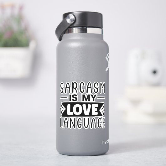 Sarcasm is mijn liefdestaal sticker (HydroFlask)