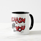Sarcasm Is My Gift to You Card Tasse Mok (Voorkant rechts)