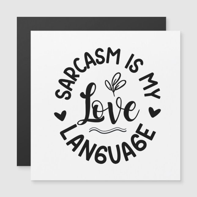 Sarcasm Is My Love (Voorkant / Achterkant)
