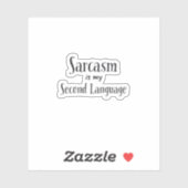 Sarcasm Laptop Sticker (Vel)