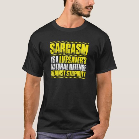 Sarcasm Lifesaver T-shirt (Voorkant)