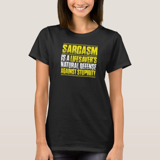 Sarcasm Lifesaver T-shirt (Voorkant)