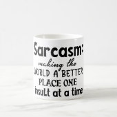 Sarcasm maakt de wereld beter koffiemok (Center)