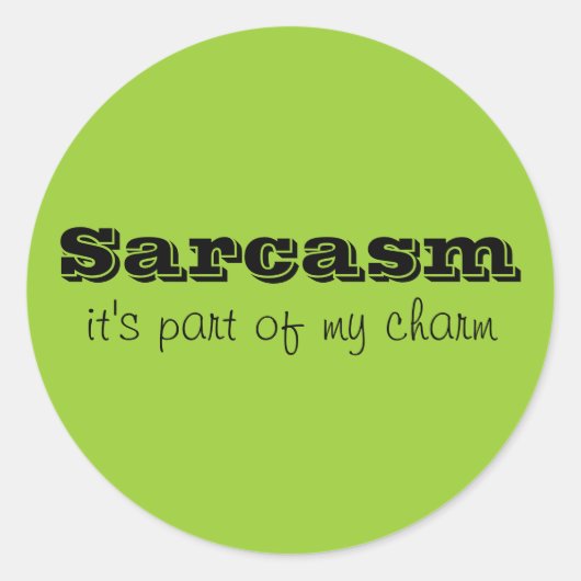 Sarcasm maakt deel uit van mijn charme Stickers (Voorkant)