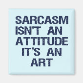 Sarcasm Magneet (Voorkant)