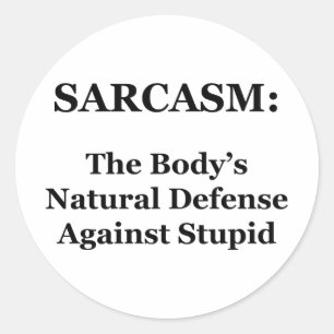 Sarcasm: Natuurlijke verdediging van het lichaam t Ronde Sticker