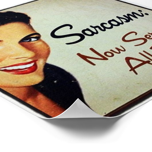 Sarcasm; nu de hele dag in dienst poster (Hoek)