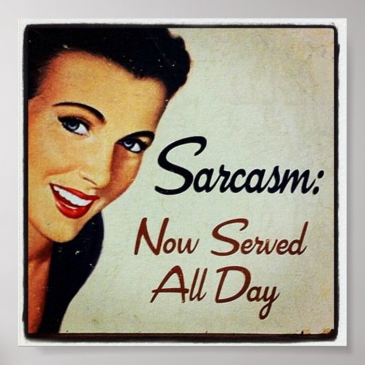 Sarcasm; nu de hele dag in dienst poster (Voorkant)