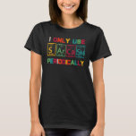 Sarcasm Periodic Table Elemen Weird Science Joke T-shirt<br><div class="desc">Sarcasme Periodiek Tafel Elemen Rare Science Joke.</div>