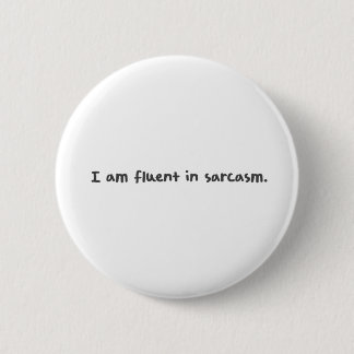 Sarcasm Ronde Button 5,7 Cm