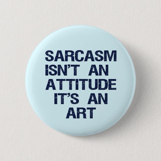 Sarcasm Ronde Button 5,7 Cm (Voorkant)