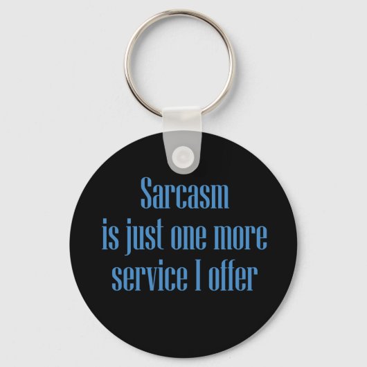 Sarcasm Service Sleutelhanger (Voorkant)