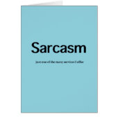 Sarcasm Services Funny Wenskaart (Voorkant)