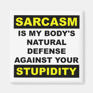 Sarcasm Stupidity Defence Fridge Magnet Funny