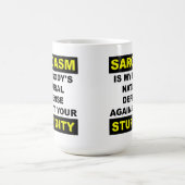 Sarcasm Stupidity Defence Funny Mug Koffiemok (Center)