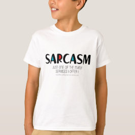 Sarcasm T-shirt