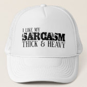 Sarcasm Thick & Heavy Trucker Pet (Voorkant)