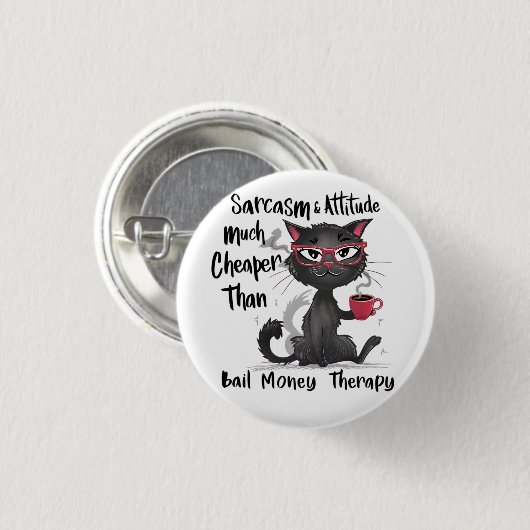 Sarcasme & Attitude Grappig Geschenk voor Kattenli Ronde Button 3,2 Cm (Voorkant /achterkant)