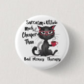Sarcasme & Attitude Grappig Geschenk voor Kattenli Ronde Button 3,2 Cm (Voorkant)