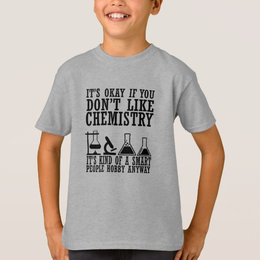 Sarcasme chemie grappige scheikundige citaten t-shirt (Voorkant)