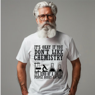 Sarcasme chemie grappige scheikundige citaten t-shirt