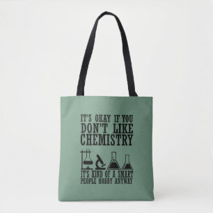 Sarcasme chemie grappige scheikundige citaten tote bag