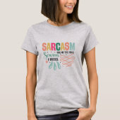 Sarcasme Een van mijn vele diensten Vrouwen T-shir T-shirt (Voorkant)