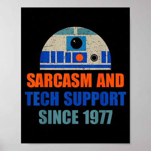 Sarcasme en tech-ondersteuning sinds 1977 leuk ont poster (Voorkant)