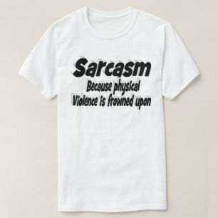 Sarcasme grappige quote zwarte typografie t-shirt