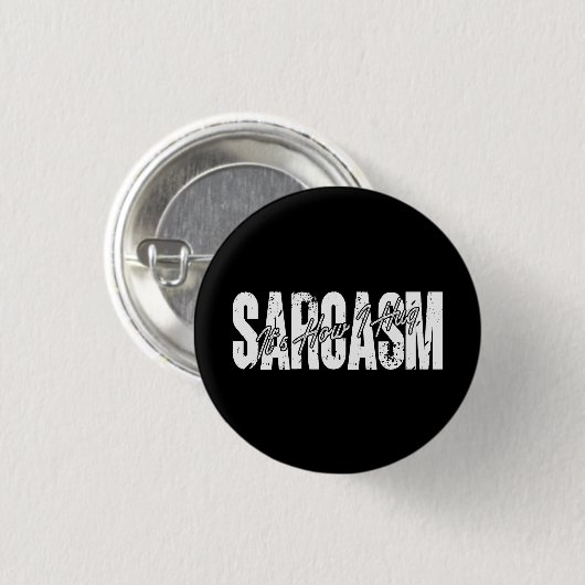 Sarcasme Het is hoe ik knuffel - Grappige Sarcasti Ronde Button 3,2 Cm (Voorkant /achterkant)