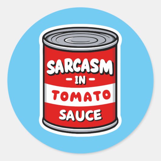 Sarcasme in tomatensaus ronde sticker (Voorkant)