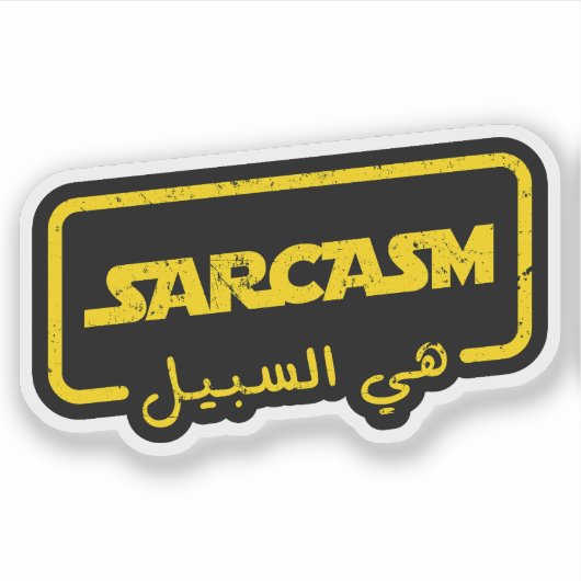 Sarcasme is de weg in het Arabisch grappig Sticker (Voorkant)