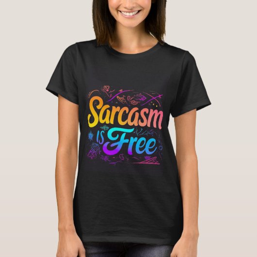 "Sarcasme is gratis" Typografie T-shirt - Fun Sass (Voorkant)
