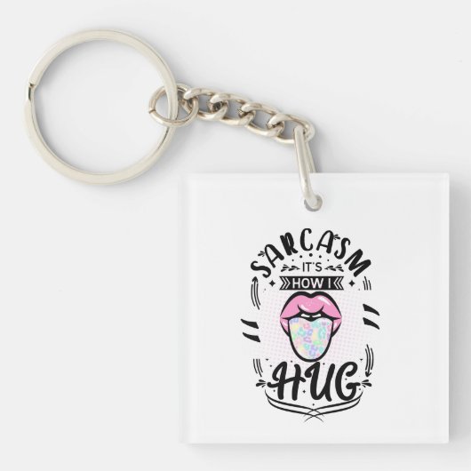 Sarcasme is hoe ik citaat omhels sleutelhanger (voorkant)