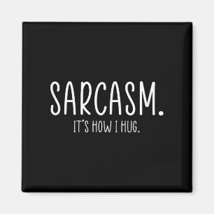 Sarcasme is hoe ik grappig sarcastisch knuffel magneet