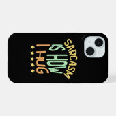 Sarcasme is hoe ik knuffel iPhone 15 case (Achterkant horizontaal)