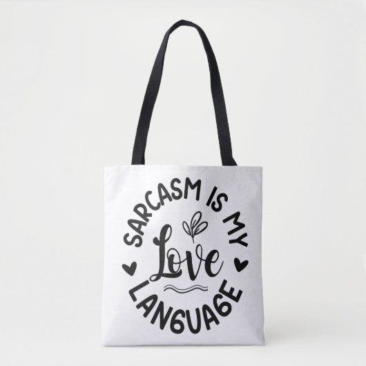 Sarcasme Is Mijn Liefde Tote Bag (Voorkant)