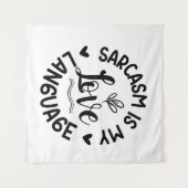 Sarcasme Is Mijn Liefde Wandkleed (Voorkant (horizontaal))