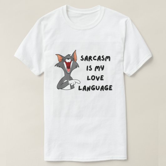 Sarcasme is mijn liefdestaal | Grappig citaat T-sh T-shirt (Design voorkant)