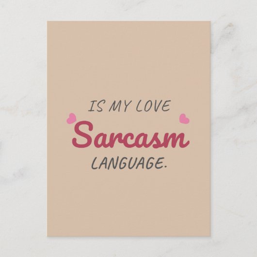 Sarcasme is mijn liefdestaal - Grappig Relatie Briefkaart (Voorkant)