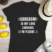 Sarcasme is mijn liefdestaal Grappige citaten Sarc T-shirt