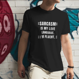 Sarcasme is mijn liefdestaal Grappige citaten Sarc T-shirt