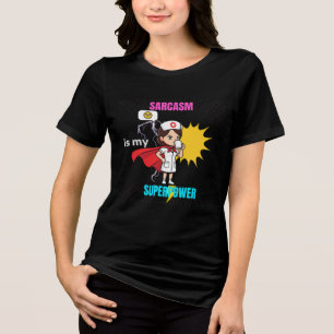 Sarcasme is mijn Superpower-Funny Med Night Shift Tri-Blend Shirt