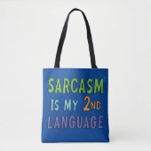 Sarcasme is mijn tweede taal tote bag (Voorkant)