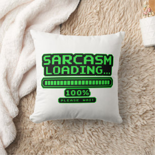 Sarcasme laden 100% Even wachten Funny Gaming Kussen